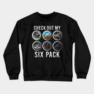 Funny Check Out My Six Pack Airplane Pilot Crewneck Sweatshirt